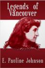 Legends of Vancouver - eBook