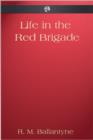 Life in the Red Brigade - eBook
