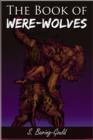 The Book of Were-Wolves - eBook