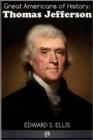 Great Americans of History - Thomas Jefferson - eBook