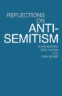 Reflections on Anti-Semitism - Book