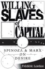 Willing Slaves Of Capital - eBook