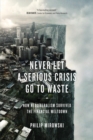 Never Let a Serious Crisis Go to Waste - eBook