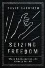 Seizing Freedom - eBook