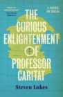 The Curious Enlightenment of Professor Caritat : A Novel of Ideas - eBook
