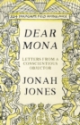 Dear Mona : Letters from a Conscientious Objector - Book