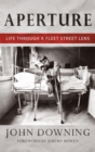 Aperture : Life Through a Fleet Street Lens - Book