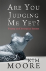 Are you judging me yet? : Poetry and Everyday Sexism - eBook