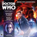 Doctor Who Main Range: Shadow Planet / World Apart : No. 226 - Book