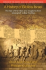 A History of Biblical Israel : The Fate of the Tribes and Kingdoms from Merenptah to Bar Kochba - Book