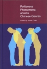 Politeness Phenomena across Chinese Genres - Book