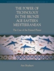 The Power of Technology in the Bronze Age Eastern Mediterranean: The Case of the Painted Plaster - Book