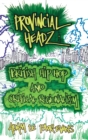 Provincial Headz : British Hip Hop and Critical Regionalism - Book