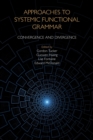 Approaches to Systemic Functional Grammar : Convergence and Divergence - Book