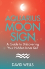 Aquarius Moon Sign - eBook