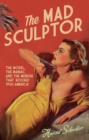 The Mad Sculptor - eBook