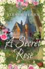 A Secret Rose - eBook