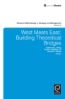 West Meets East : Building Theoretical Bridges - Book