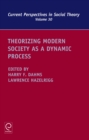 Theorizing Modern Society as a Dynamic Process - Book