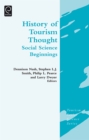 History of Tourism Thought : Social Science Beginnings - Book