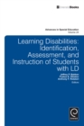 Learning Disabilities : Identification, Assessment, and Instruction of Students with LD - Book