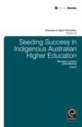 Seeding Success in Indigenous Australian Higher Education - eBook