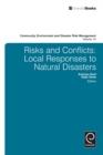 Risk and Conflicts : Local Responses to Natural Disasters - Book