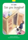 C.S. Lewis : Can you imagine? - Book