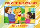 Colour the Psalms Book 2 : Comfort - Book