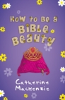 How to be a Bible Beauty - Book