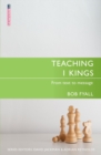 Teaching 1 Kings : From Text to Message - Book