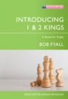 Introducing 1 & 2 Kings : A Book for Today - Book