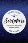 The Good Portion – Scripture : Delighting in the Doctrine of Scripture - Book