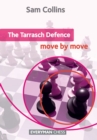 The Tarrasch Defence: Move by Move - Book