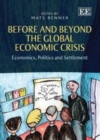 Before and Beyond the Global Economic Crisis : Economics, Politics and Settlement - eBook