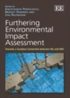 Furthering Environmental Impact Assessment : Towards a Seamless Connection between EIA and EMS - eBook