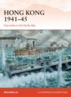 Hong Kong 1941 45 : First strike in the Pacific War - eBook