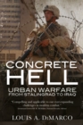 Concrete Hell : Urban Warfare From Stalingrad to Iraq - eBook