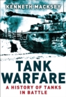 Tank Warfare : A History of Tanks in Battle - eBook