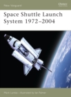 Space Shuttle Launch System 1972–2004 - eBook