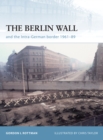 The Berlin Wall and the Intra-German Border 1961-89 - eBook
