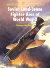 Soviet Lend-Lease Fighter Aces of World War 2 - eBook