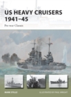 US Heavy Cruisers 1941–45 : Pre-War Classes - eBook