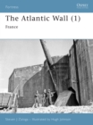 The Atlantic Wall (1) : France - eBook