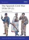 The Spanish Civil War 1936-39 (1) : Nationalist Forces - Book