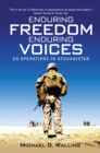 Enduring Freedom, Enduring Voices : US Operations in Afghanistan - Book