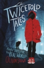 Twicetold Tales : Fairy Tales for the Real World - Book