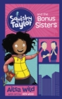 Squishy Taylor and the Bonus Sisters - Book