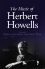 The Music of Herbert Howells - eBook