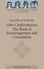 Goscelin of St Bertin: The Book of Encouragement and Consolation [Liber Confortatorius] - eBook
